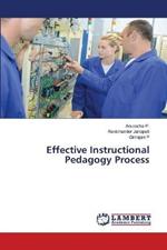 Effective Instructional Pedagogy Process