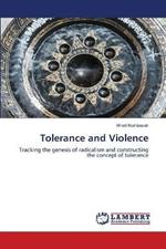 Tolerance and Violence