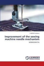 Improvement of the sewing machine needle mechanism