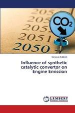 Influence of synthetic catalytic convertor on Engine Emission