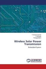 Wireless Solar Power Transmission