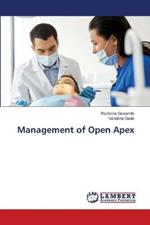 Management of Open Apex