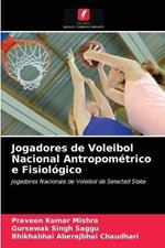 Jogadores de Voleibol Nacional Antropometrico e Fisiologico