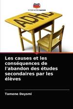 Les causes et les consequences de l'abandon des etudes secondaires par les eleves