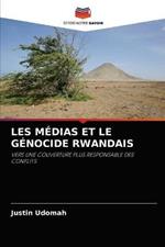 Les Medias Et Le Genocide Rwandais