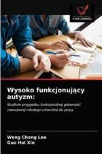 Wysoko funkcjonujacy autyzm