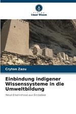 Einbindung indigener Wissenssysteme in die Umweltbildung