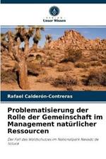 Problematisierung der Rolle der Gemeinschaft im Management naturlicher Ressourcen