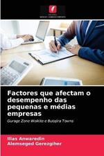 Factores que afectam o desempenho das pequenas e medias empresas