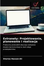 Extranety: Projektowanie, planowanie i realizacja