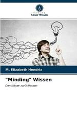 Minding Wissen