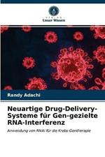 Neuartige Drug-Delivery-Systeme fur Gen-gezielte RNA-Interferenz