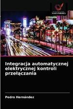 Integracja automatycznej elektrycznej kontroli przelaczania