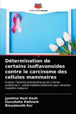 Determination de certains isoflavonoides contre le carcinome des cellules mammaires