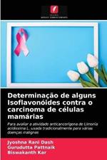 Determinacao de alguns Isoflavonoides contra o carcinoma de celulas mamarias