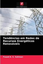 Tendencias em Redes de Recursos Energeticos Renovaveis