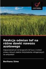 Reakcja odmian tef na rozne dawki nawozu azotowego