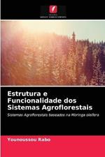 Estrutura e Funcionalidade dos Sistemas Agroflorestais