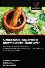 Oznaczanie zawartosci pierwiastkow sladowych