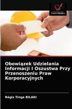 Obowiazek Udzielania Informacji I Oszustwa Przy Przenoszeniu Praw Korporacyjnych