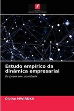 Estudo empirico da dinamica empresarial