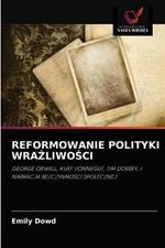 Reformowanie Polityki WraZliwoSci