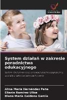 System dzialan w zakresie poradnictwa edukacyjnego