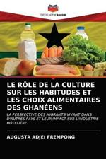 Le Role de la Culture Sur Les Habitudes Et Les Choix Alimentaires Des Ghaneens