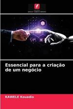 Essencial para a criacao de um negocio