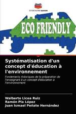 Systematisation d'un concept d'education a l'environnement