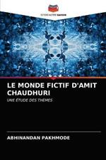 Le Monde Fictif d'Amit Chaudhuri