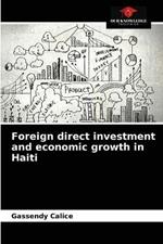 Foreign direct investment and economic growth in Haiti