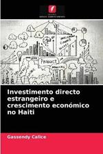 Investimento directo estrangeiro e crescimento economico no Haiti