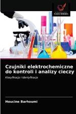 Czujniki elektrochemiczne do kontroli i analizy cieczy