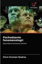 Pochodzenie fenomenologii