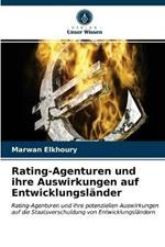 Rating-Agenturen und ihre Auswirkungen auf Entwicklungslander