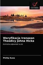 Weryfikacja Irenaean Theodicy Johna Hicka