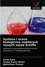 Synteza i ocena biologiczna niektorych nowych zasad Schiffa