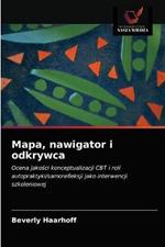 Mapa, nawigator i odkrywca