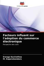 Facteurs influant sur l'adoption du commerce electronique