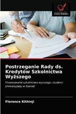 Postrzeganie Rady ds. Kredytow Szkolnictwa Wyzszego