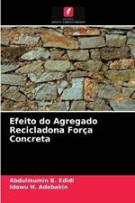 Efeito do Agregado Recicladona Forca Concreta