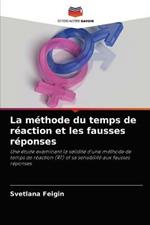 La methode du temps de reaction et les fausses reponses