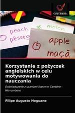 Korzystanie z pozyczek angielskich w celu motywowania do nauczania