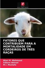 Fatores Que Contribuem Para a Mortalidade Em Cordeiros de Tres Racas