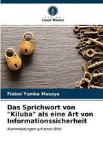 Das Sprichwort von Kiluba als eine Art von Informationssicherheit