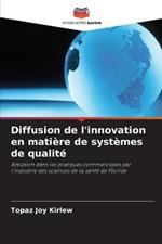 Diffusion de l'innovation en mati?re de syst?mes de qualit?