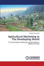 Agricultural Marketing in The Developing World