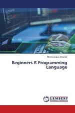 Beginners R Programming Language