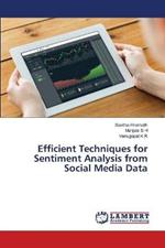 Efficient Techniques for Sentiment Analysis from Social Media Data